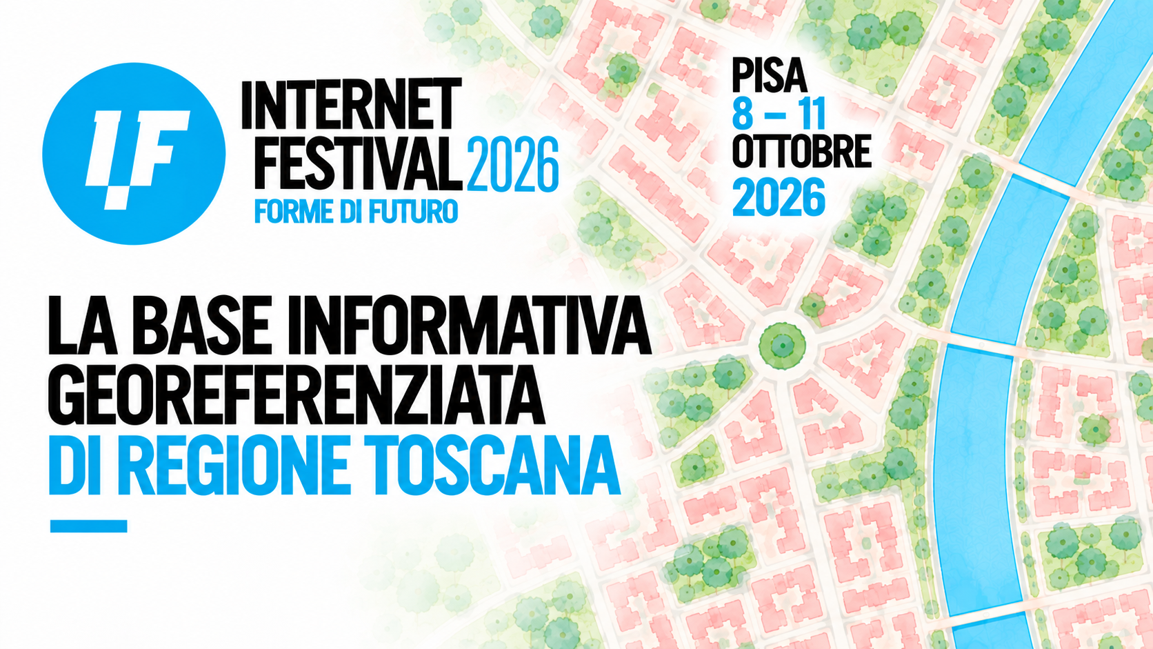 Internet Festival 2026: Regione Toscana presenta l’evoluzione del Sistema Informativo Territoriale